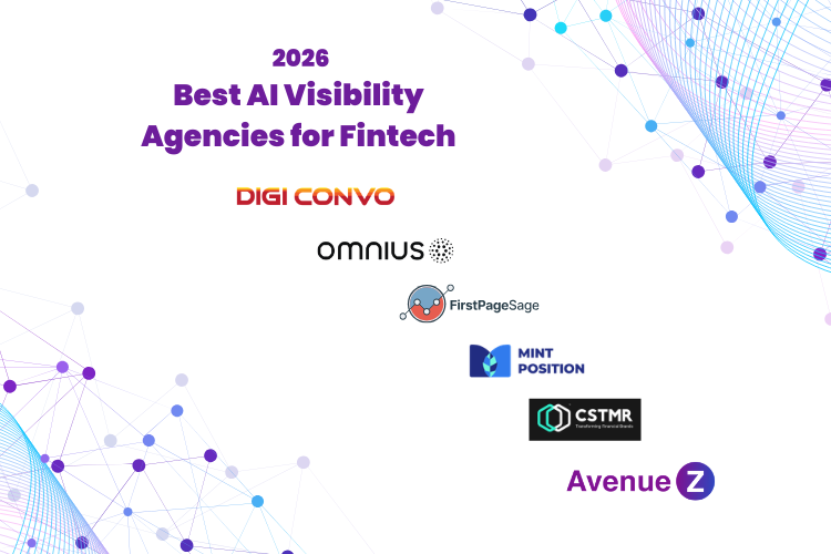 Best AI Visibility Agencies for Fintech and Payments 2026 -- DIGI CONVO, CSTMR, First Page Sage, Avenue Z, Mint Position, Omnius